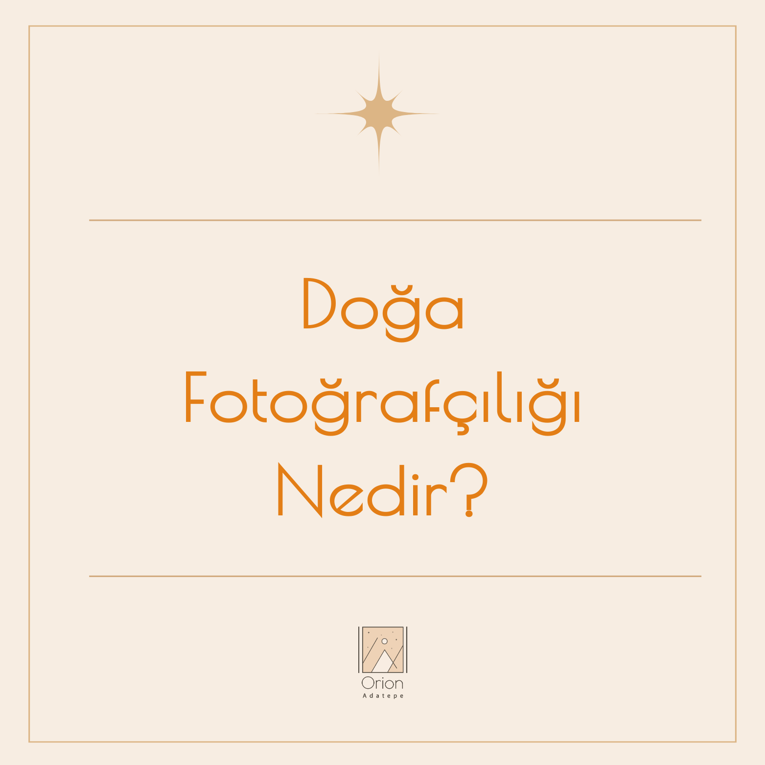orion-adatepe-doga-fotografciligi-nedir-40-o5E5SFFTzM