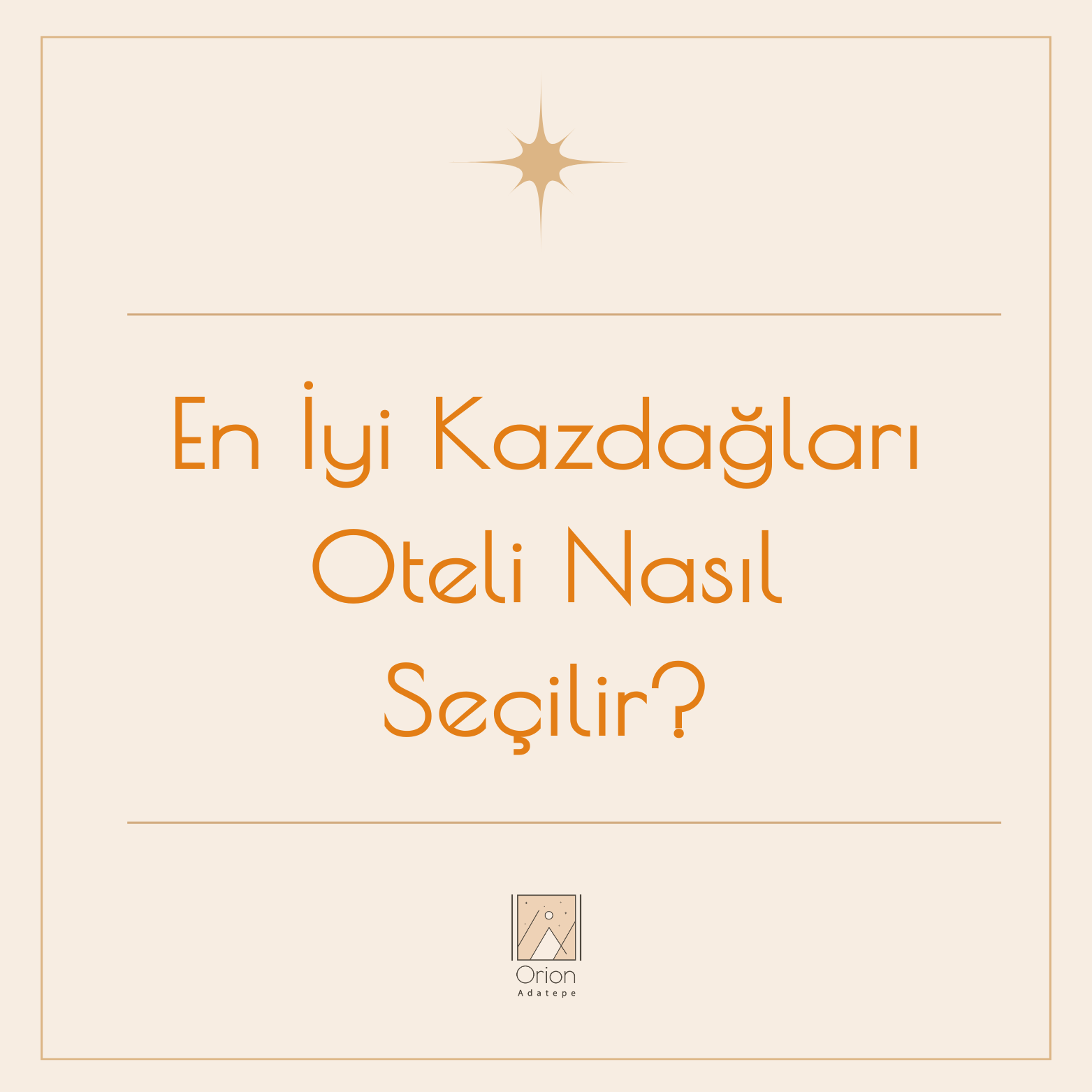 orion-adatepe-en-iyi-kazdaglari-oteli-nasil-secilir-84-1b1dstYdQf