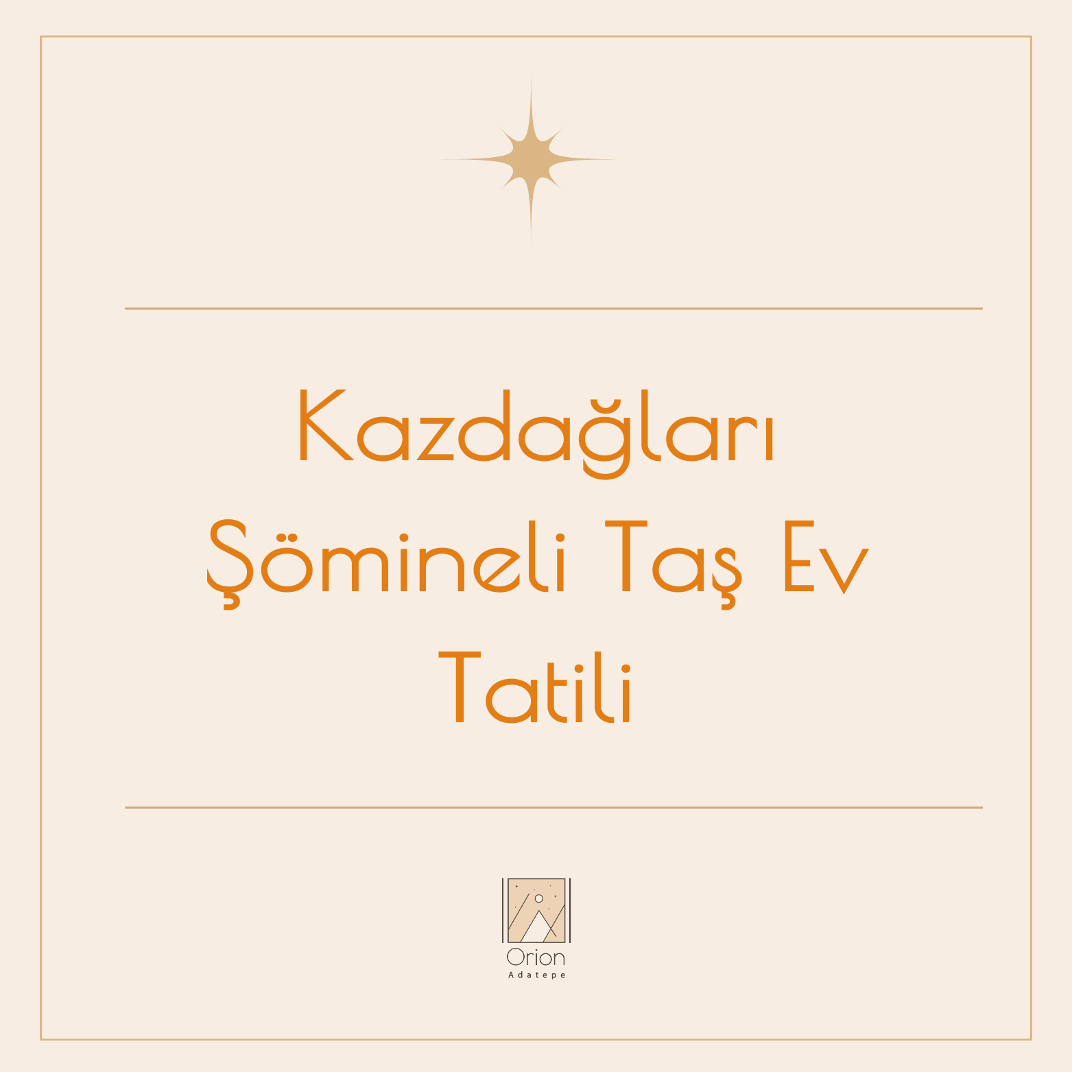 orion-adatepe-kazdaglari-somineli-tas-ev-tatili-54-EHJF7g1B5g