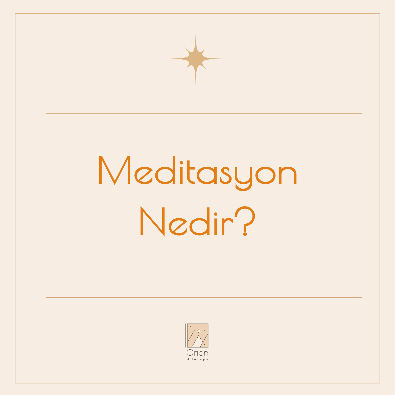 orion-adatepe-meditasyon-nedir-34-aoMySeD7FE