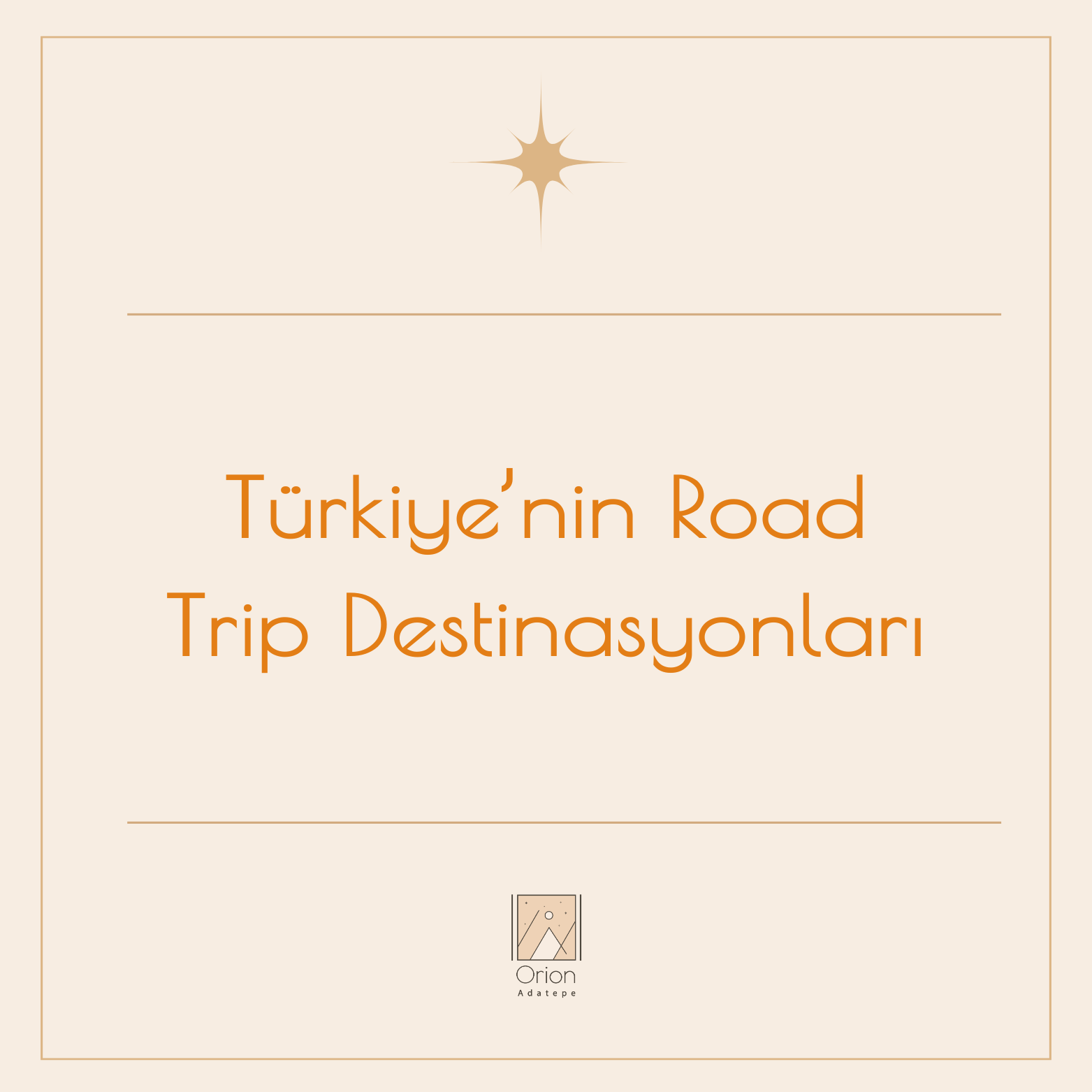 orion-adatepe-turkiyenin-road-trip-destinasyonlari-28-No5UdTtWUo